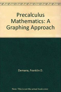 portada Precalculus Mathematics: A Graphing Approach (en Inglés)