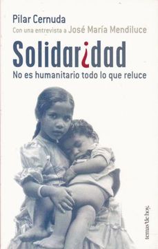portada Solidaridad: No es Humanitario Todo lo que Reluce (in Spanish)