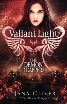 portada Valiant Light: A Demon Trappers Novel: 6 