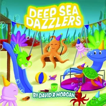 portada Deep Sea Dazzlers (en Inglés)