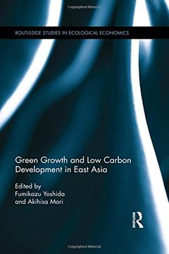portada Green Growth and Low Carbon Development in East Asia (in English)