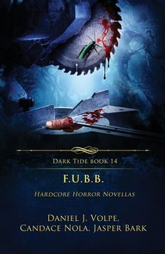 portada F.U.B.B.: Hardcore Horror Novellas (in English)