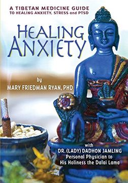 portada Healing Anxiety: A Tibetan Medicine Guide to Healing Anxiety, Stress and Ptsd (in English)