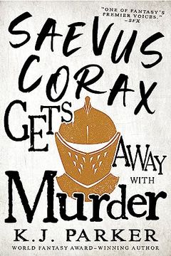 portada Saevus Corax Gets Away With Murder (The Corax Trilogy, 3) (en Inglés)