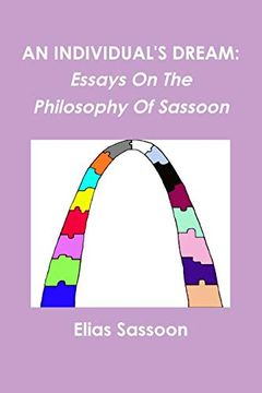 portada An Individual's Dream: Essays on the Philosophy of Sassoon (en Inglés)