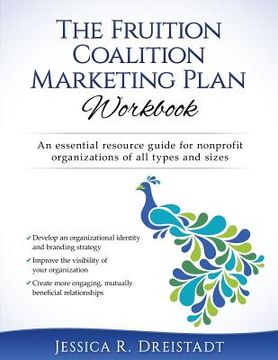portada The Fruition Coalition Marketing Plan Workbook (en Inglés)