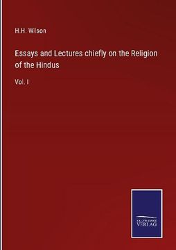 portada Essays and Lectures chiefly on the Religion of the Hindus: Vol. I 