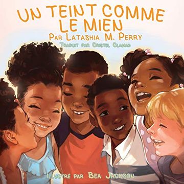 portada Un Teint Comme le Mien (2) (Les Enfants Aiment le Mien) (in French)