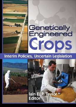 portada genetically engineered crops: interim policies, uncertain legislation (en Inglés)