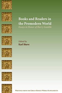portada Books and Readers in the Premodern World: Essays in Honor of Harry Gamble (Writings From the Greco-Roman World Supplement) (in English)