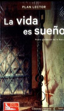portada La Vida es Sueno con Cuaderno de Actividades (in Spanish)