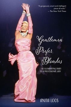 portada Gentlemen Prefer Blondes: The Illuminating Diary of a Professional Lady (Warbler Classics) (en Inglés)