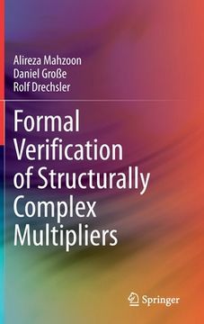 portada Formal Verification of Structurally Complex Multipliers (in English)