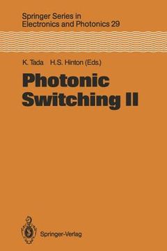 portada photonic switching ii: proceedings of the international topical meeting, kobe, japan, april 12 14, 1990 (en Inglés)