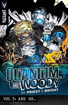 portada Quantum and Woody by Priest & Bright Volume 3: And So... (in English)