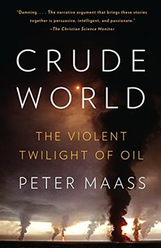portada Crude World: The Violent Twilight of oil 