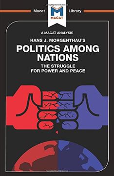 portada Politics Among Nations: The Struggle for Power and Peace (The Macat Library) (en Inglés)
