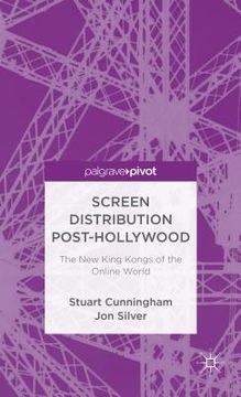 portada Screen Distribution and the New King Kongs of the Online World