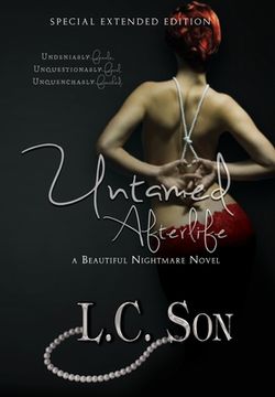 portada Untamed Afterlife: Special Edition: A Beautiful Nightmare Story (in English)