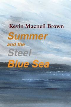 portada Summer and the Steel Blue Sea (en Inglés)