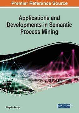 portada Applications and Developments in Semantic Process Mining (in English)