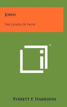 portada john: the gospel of faith (en Inglés)