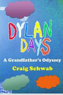 portada Dylan Days - A Grandfather's Odyssey (en Inglés)