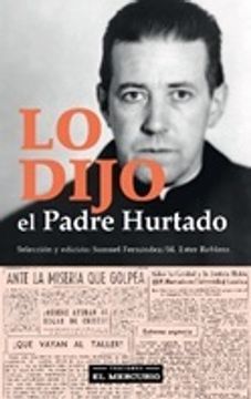 portada Lo Dijo el Padre Hurtado (in Spanish)