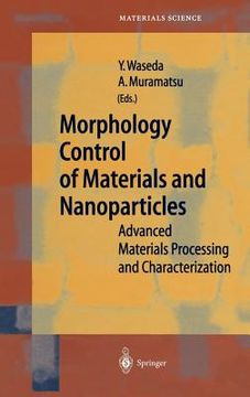 portada morphology control of materials and nanoparticles: advanced materials processing and characterization (en Inglés)