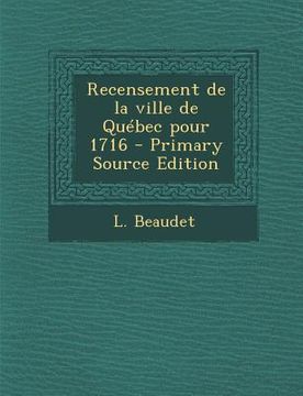 portada Recensement de la ville de Québec pour 1716 (en Francés)