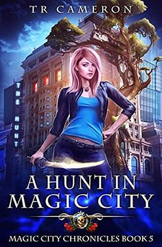 portada A Hunt in Magic City (5) (Magic City Chronicles) (en Inglés)