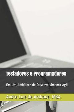 portada Testadores e Programadores: Em Um Ambiente de Desenvolvimento Ágil