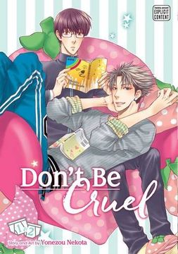 portada Don't be Cruel: 2-In-1 Edition, Vol. 1: Includes Vols. 1 & 2 (en Inglés)