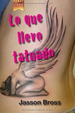portada Lo que Llevo Tatuado (in Spanish)