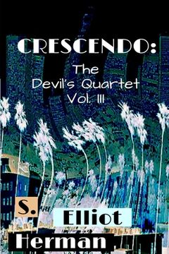 portada Crescendo: The Devil's Quartet Vol. III (in English)