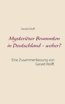 portada Mysterioser Brummton in Deutschland - Woher? (German Edition)