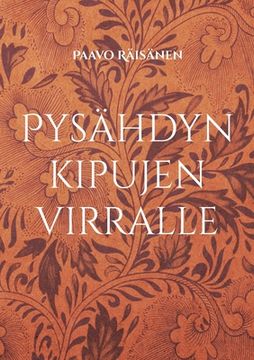 portada Pysähdyn kipujen virralle: Runoja (en Finlandés)