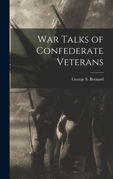 portada War Talks of Confederate Veterans (en Inglés)