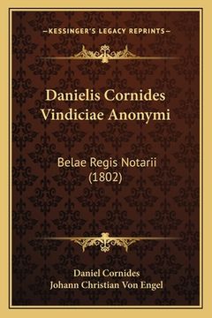 portada Danielis Cornides Vindiciae Anonymi: Belae Regis Notarii (1802) (in Latin)