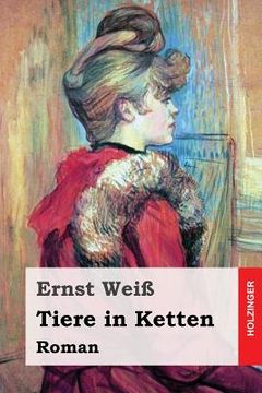 portada Tiere in Ketten: Roman (in German)