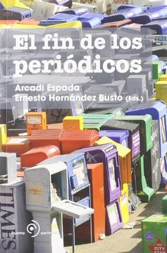 portada Fin de los Periodicos, el (in Spanish)