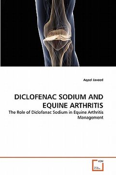 portada diclofenac sodium and equine arthritis (en Inglés)
