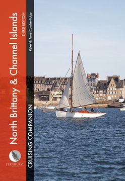 portada North Brittany & Channel Islands Cruising Companion: A Yachtsman's Pilot and Cruising Guide to Ports and Harbours from the Alderney Race to the Chenal (in English)