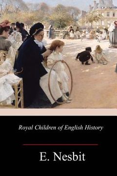 portada Royal Children of English History (in English)
