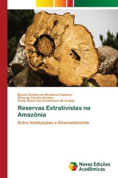 portada Reservas Extrativistas na Amazônia (en Portugués)