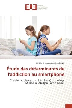 portada Étude des déterminants de l'addiction au smartphone (en Francés)