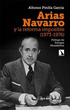 portada Arias Navarro y la Reforma Imposible (1973-1976)