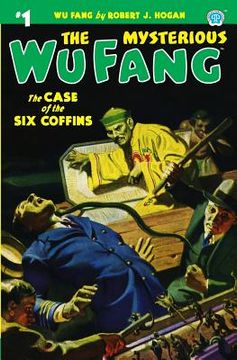 portada The Mysterious Wu Fang #1: The Case of the Six Coffins (en Inglés)