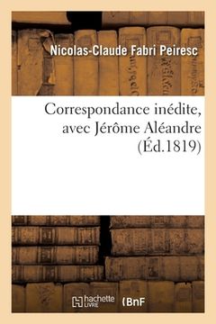 portada Correspondance Inédite, Avec Jérôme Aléandre (en Francés)
