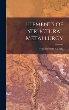 portada Elements of Structural Metallurgy (en Inglés)